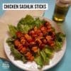 Olive Oil Recipe - Chicken Sashlik Sticks